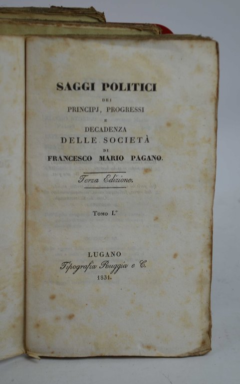 Saggi politici dei principj, progressi e decadenza delle società… Terza …