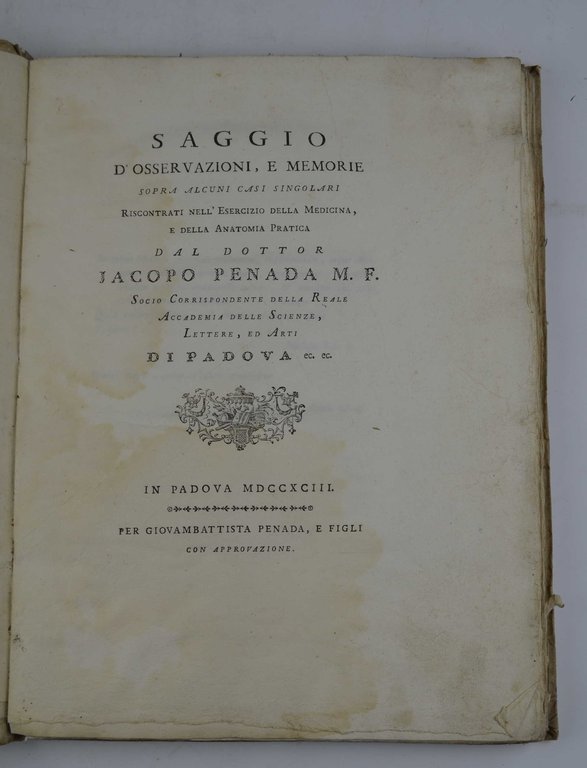 Saggio d'osservazioni, e memorie sopra alcuni casi singolari riscontrati nell'esercizio … | Immagine Gallery 6