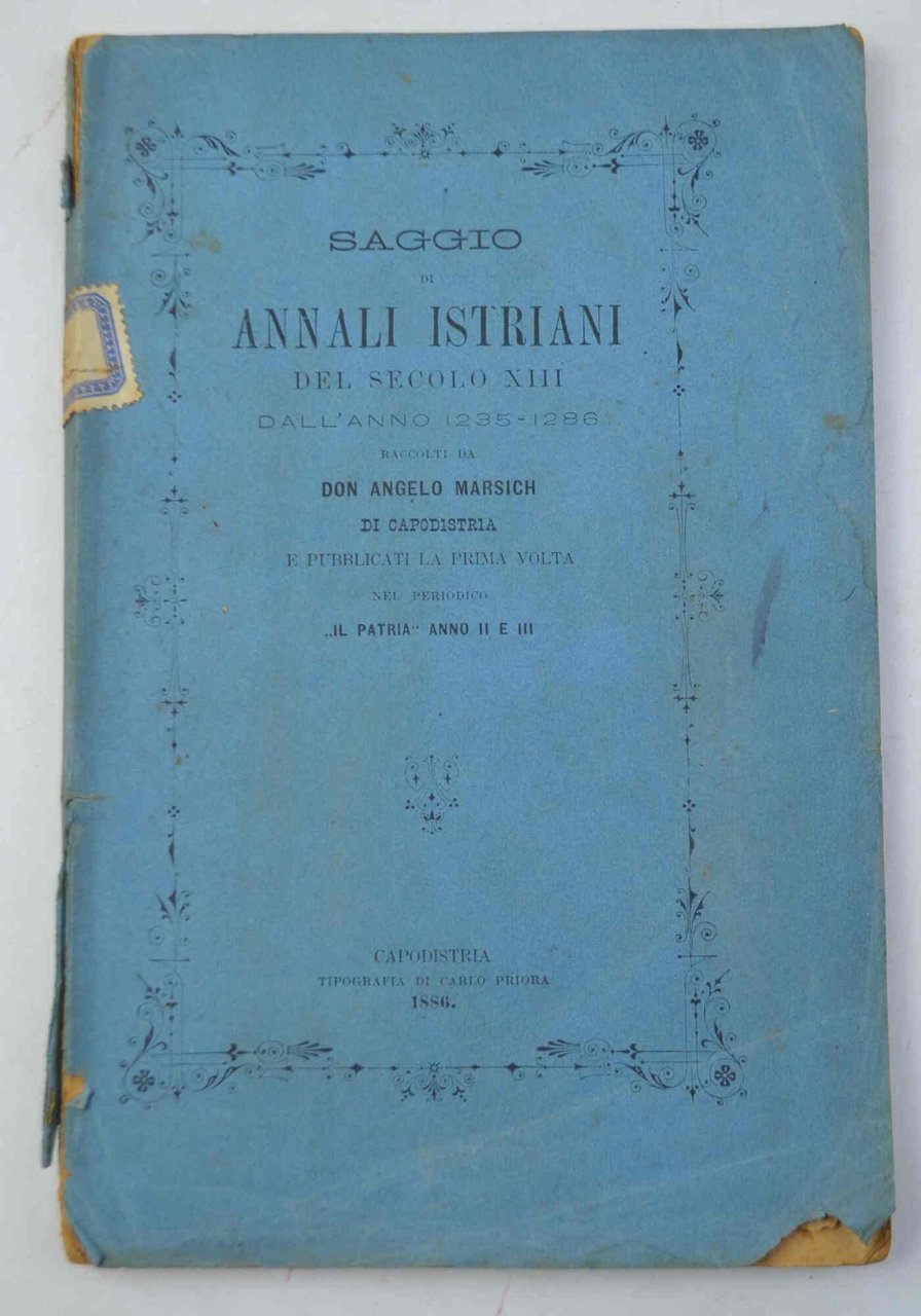 Saggio di annali istriani del secolo XIII dall'anno 1235-1286... pubblicati … | Immagine principale