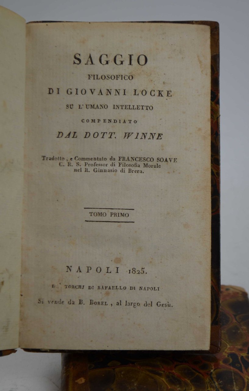 Saggio filosofico di Giovanni Locke su l'umano intelletto compendiato dal …