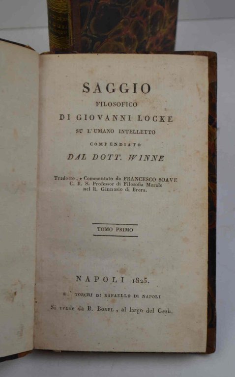 Saggio filosofico di Giovanni Locke su l'umano intelletto compendiato dal …