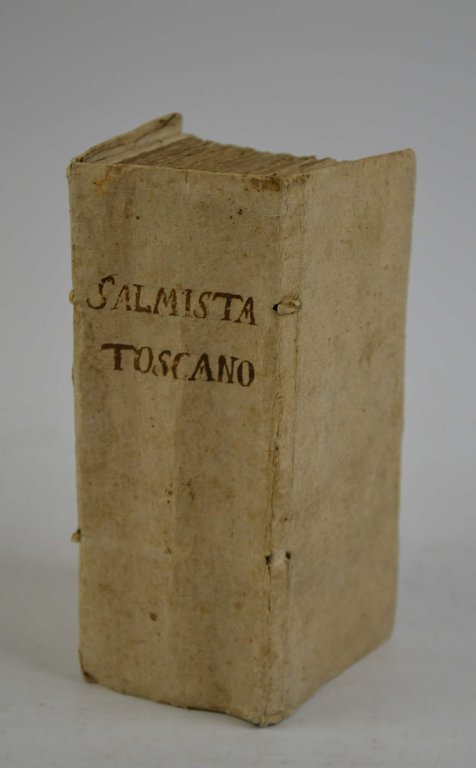 Salmista toscano. Parafrasi lirica de' Salmi di David.