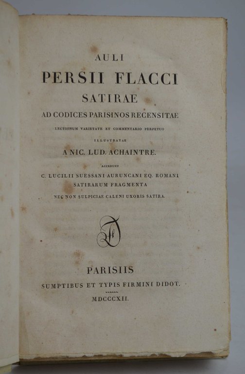 Satirae ad codices parisinos recensitae lectionum varietate et commentario perpetuo …