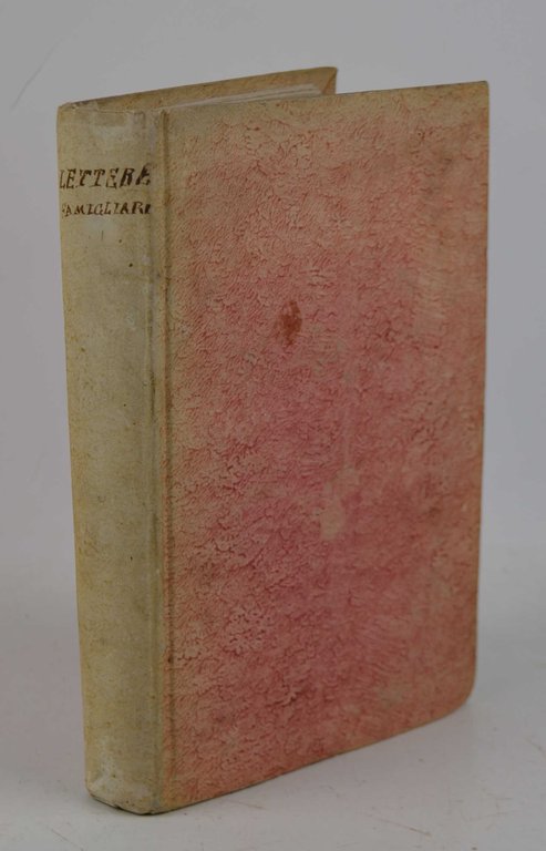 Scelta di lettere familiari degli autori più celebri con note …