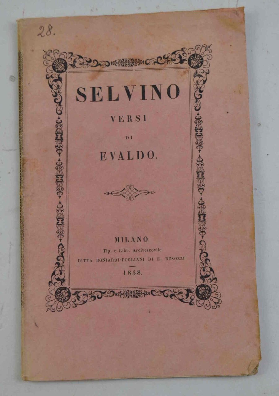 Selvino, Versi di Evaldo.