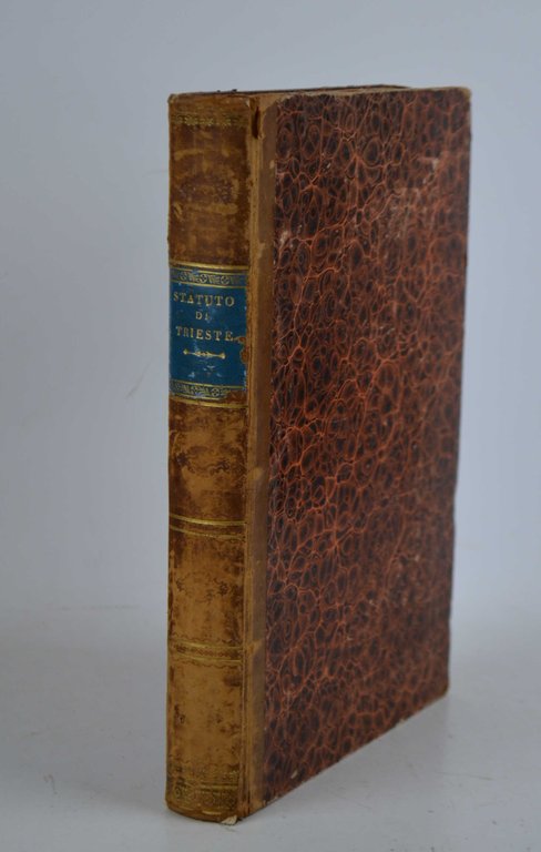 Statuta inclytæ civitatis Tergesti. in quatuor libros distincta: unà cum …