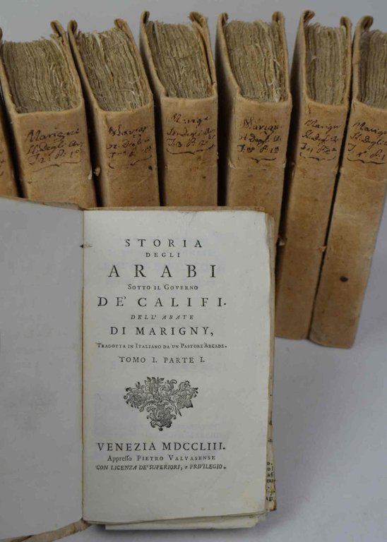 Storia degli Arabi sotto il governo de' Califi... tradotta in …
