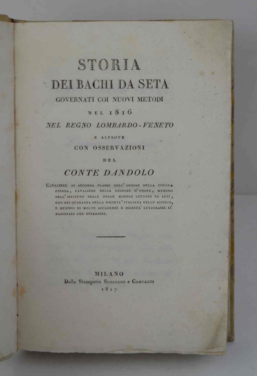 Storia dei bachi da seta governati coi nuovi metodi nel …