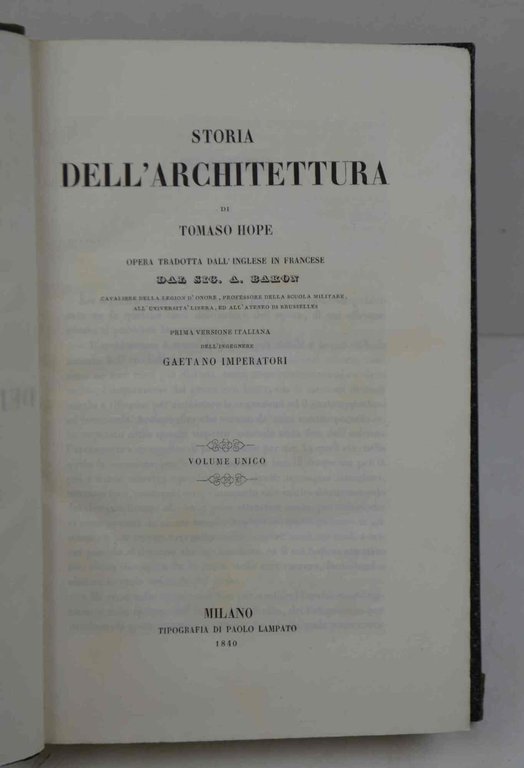 Storia dell'architettura... prima versione italiana dell'ingegnere Gaetano Imperatori.