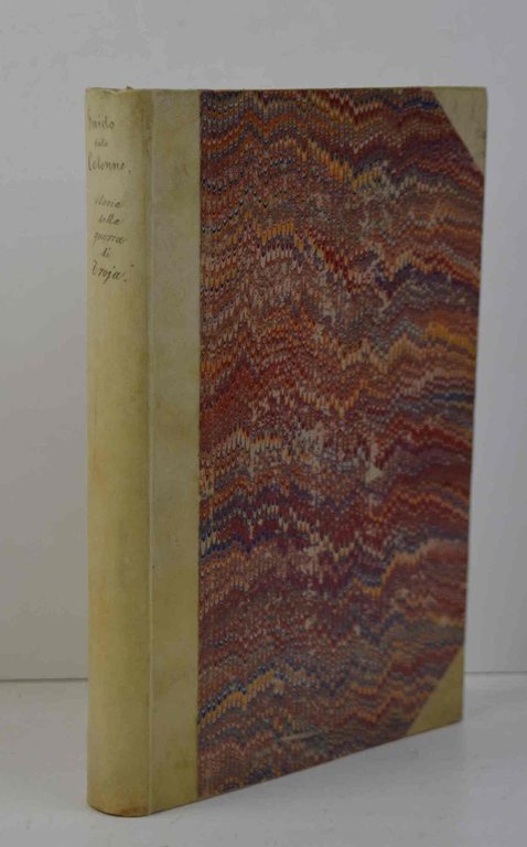 Storia della Guerra di Troia. Volgarizzamento del buon secolo. Testo … | Immagine Gallery 2