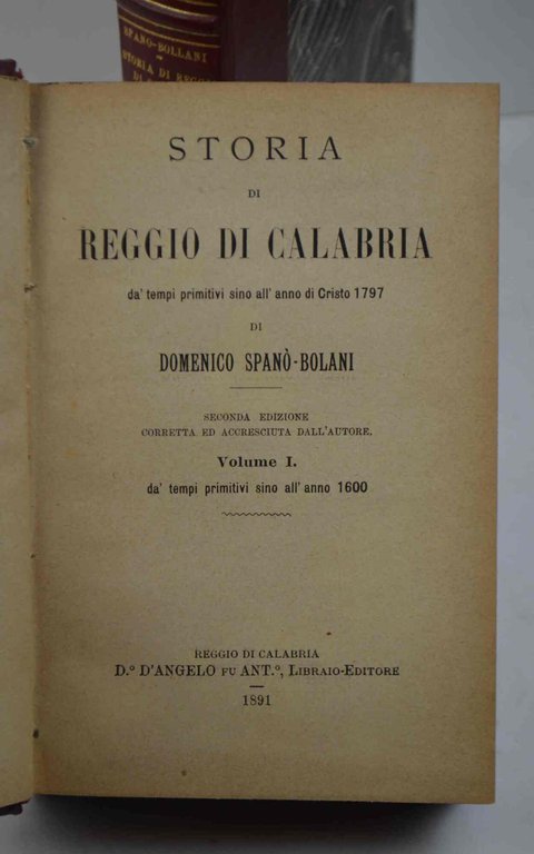 Storia di Reggio Calabria, da' tempi primitivi sino all'anno di …