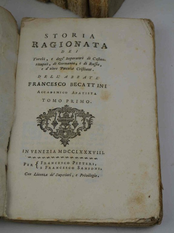 Storia ragionata dei Turchi, e degl'Imperatori di Costantinopoli, di Germania, …