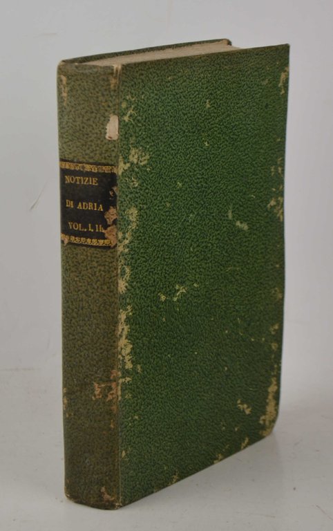 Sulla condizione antica e moderna di Adria città del regno …