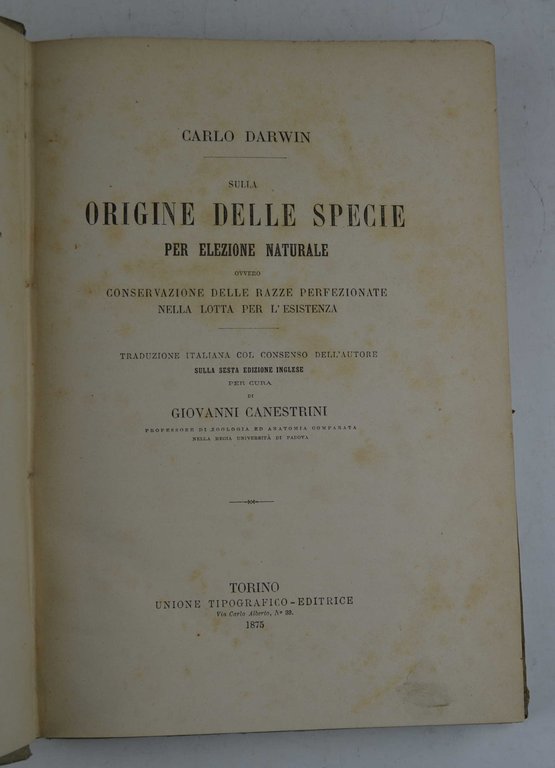 Sulla origine delle specie per elezione naturale ovvero conservazione delle …