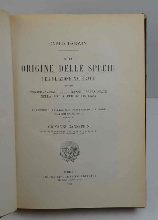 Sulla origine delle specie per elezione naturale ovvero conservazione delle …