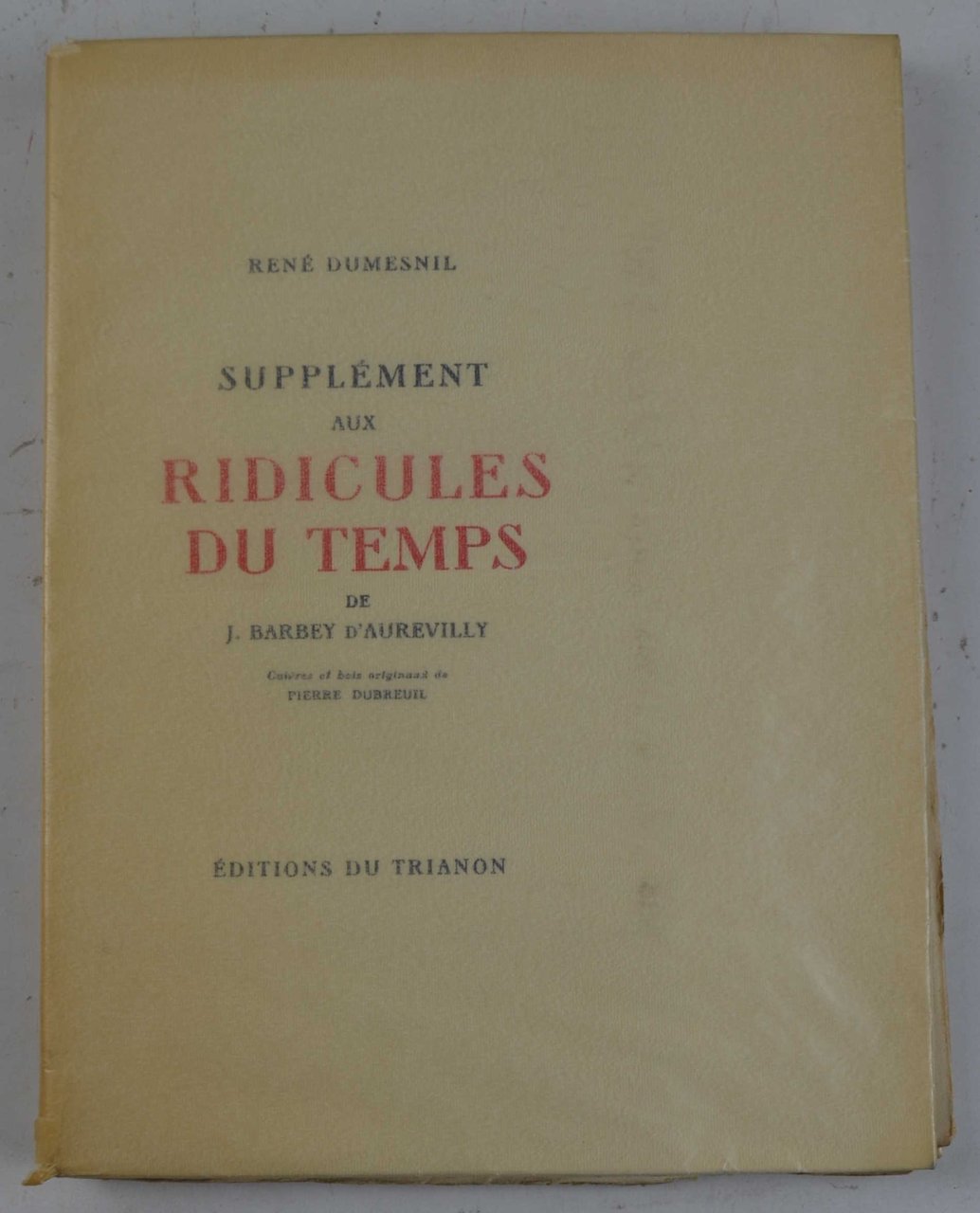 Supplément aux Ridicules du temps de J. Barbey d'Aurevilly. Cuivres …