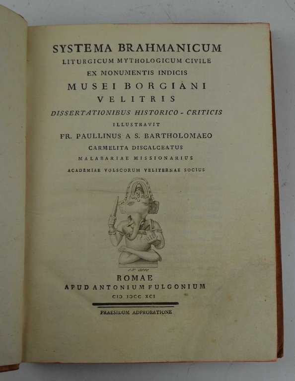 Systema Brahmanicum liturgicum mythologicum civile ex monumentis Indicis musei Borgiani …