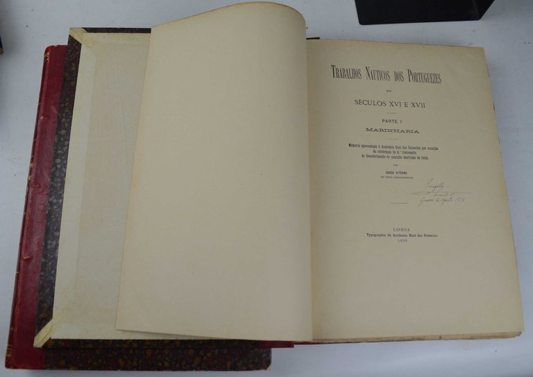 Trabalhos Nauticos dos Portuguezes nos seculos XVI e XVII.