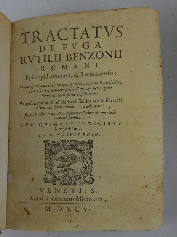 Tractatus de fuga… in quo, quid omnes Principes et Rectores, …