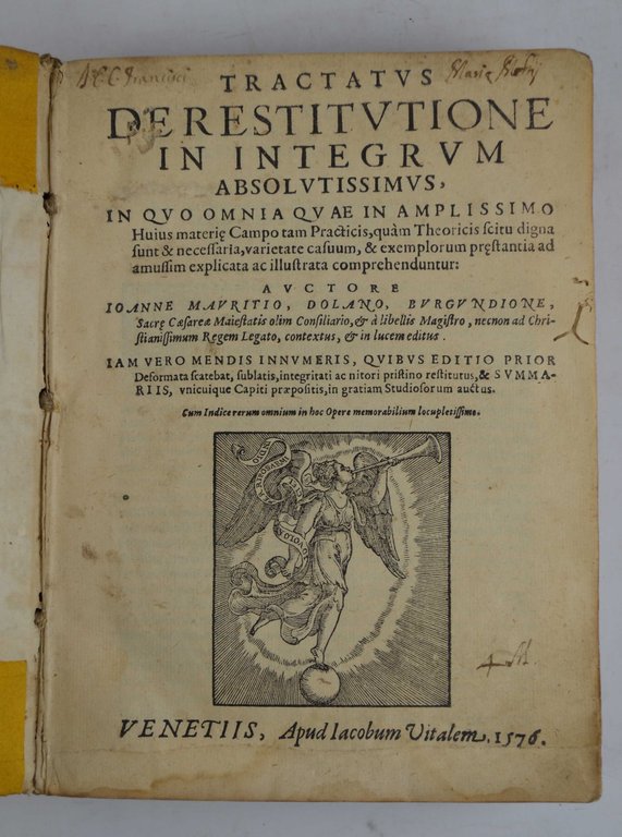 Tractatus de restitutione in integrum absolutissimus. auctore Ioanne Mauritio Dolano, … | Immagine Gallery 4