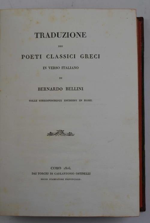 Traduzione dei poeti classici greci in verso italiano di Bernardo …
