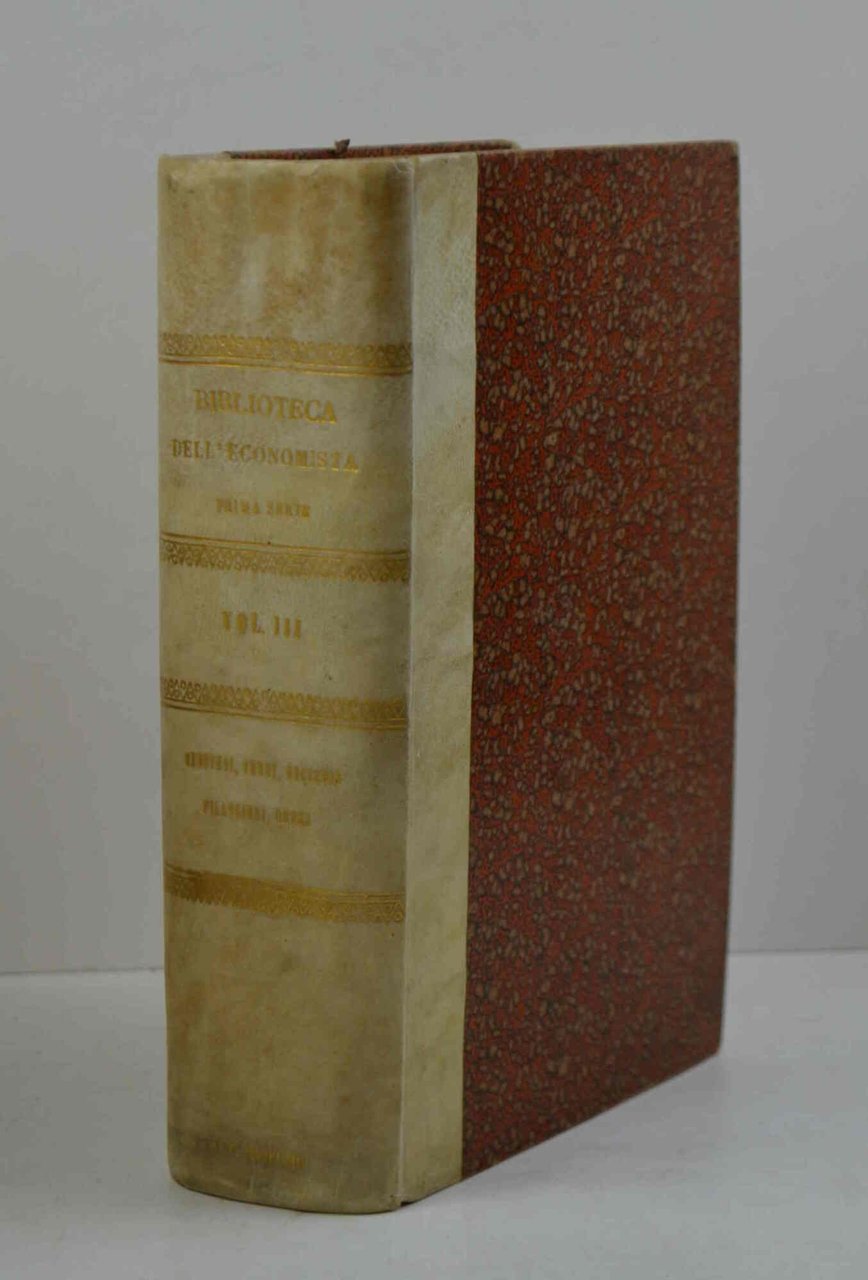 Trattati italiani del secolo XVIII. Genovesi, Verri, Beccaria, Filangieri, Ortes.