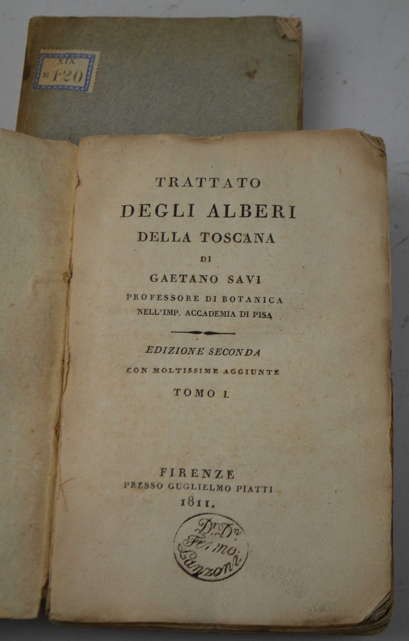 Trattato degli alberi della Toscana… Edizione seconda con moltissime aggiunte.