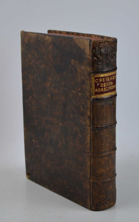 Trattato della Agricoltura… compilato da lui in Latino, e diviso …
