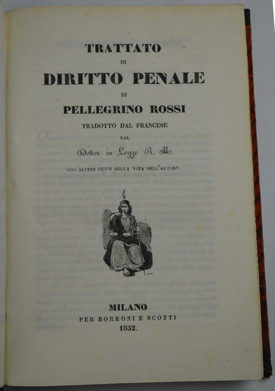 Trattato di diritto penale. tradotto dal Francese dal dottor in …