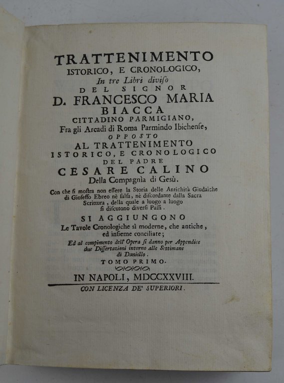 Trattenimento istorico, e cronologico, in tre libri diviso. opposto al …