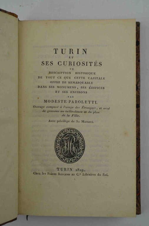Turin et ses curiosités ou description historique de tout ce …