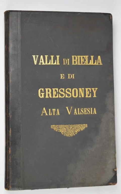 Valli di Biella e di Gressoney Alta Valsesia.