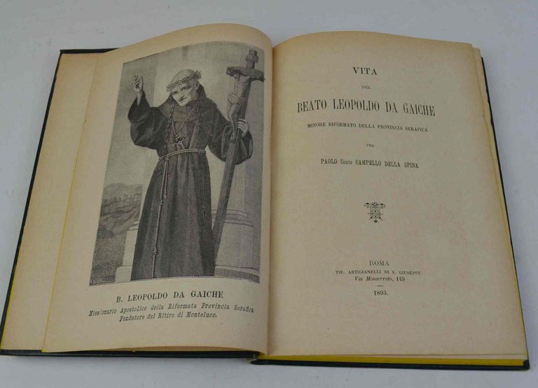 Vita del Beato Leopoldo da Gaiche minore riformato della provincia …