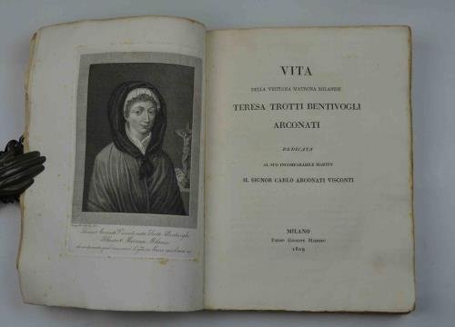 Vita della virtuosa matrona milanese Teresa Trotti Bentivogli Arconati dedicata … | Immagine Gallery 2
