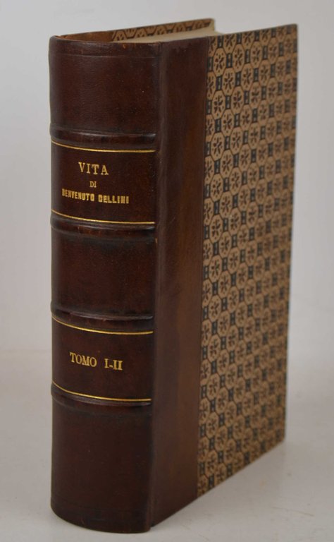 Vita di Benvenuto Cellini scritta da lui medesimo tratta dall'autografo …
