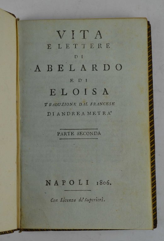 Vita e lettere di Abelardo e di Eloisa. Traduzione dal …