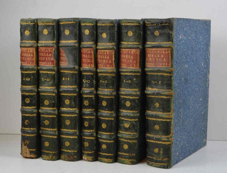 Vocabolario degli Accademici della Crusca oltre le giunte fatteci finora, cresciuto d'assai migliaja di voci e medi de' Classici, le più trovate da Veronesi dedicato a Sua Altezza Imperiale il Principe Eugenio Vice-Re d'Italia…