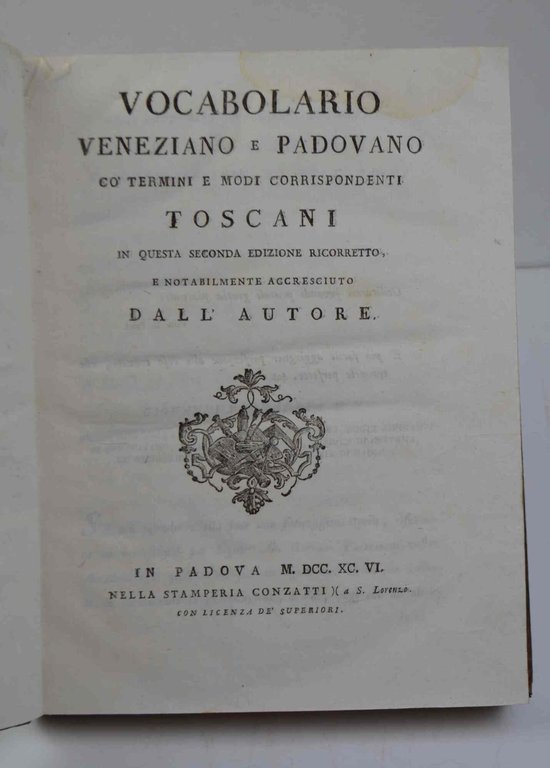 Vocabolario veneziano e padovano co' termini e modi corrispondenti toscani … | Immagine Gallery 1