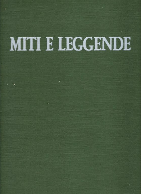 Miti e leggende raccolte e rielaborate da Francesco d'Arcais.