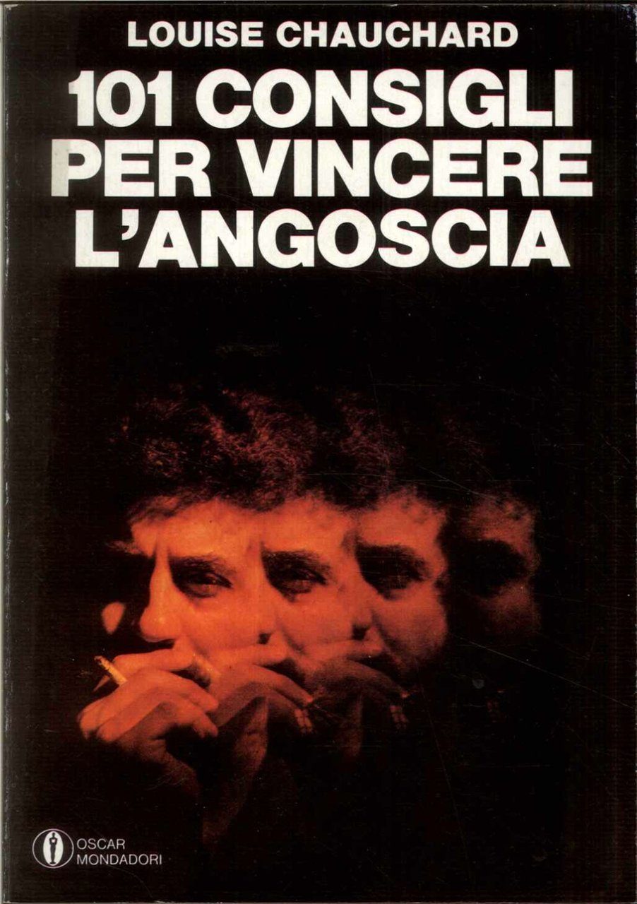 101 consigli per vincere l'angoscia