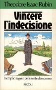 Vincere l'indecisione