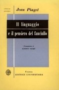 Linguaggio e il pensiero del fanciullo (Il)