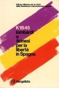 K1B45 lombardi e ticinesi per la libert�i Spagna