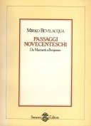 Passaggi novecenteschi. Da Marinetti a Benjamin