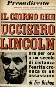 Giorno che uccisero Lincoln (Il)