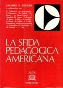 Sfida pedagogica americana (La)