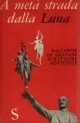 A met�trada dalla luna. Racconti di giovani sc