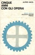 Cinque anni con gli operai