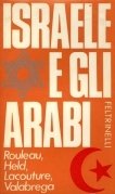 Israele e gli Arabi. Il terzo scontro