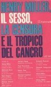 Henry Miller, il sesso, la censura e il tropico del cancro